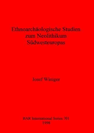 Ethnoarchäologische Studien zum Neolithikum Südwesteuropas cover