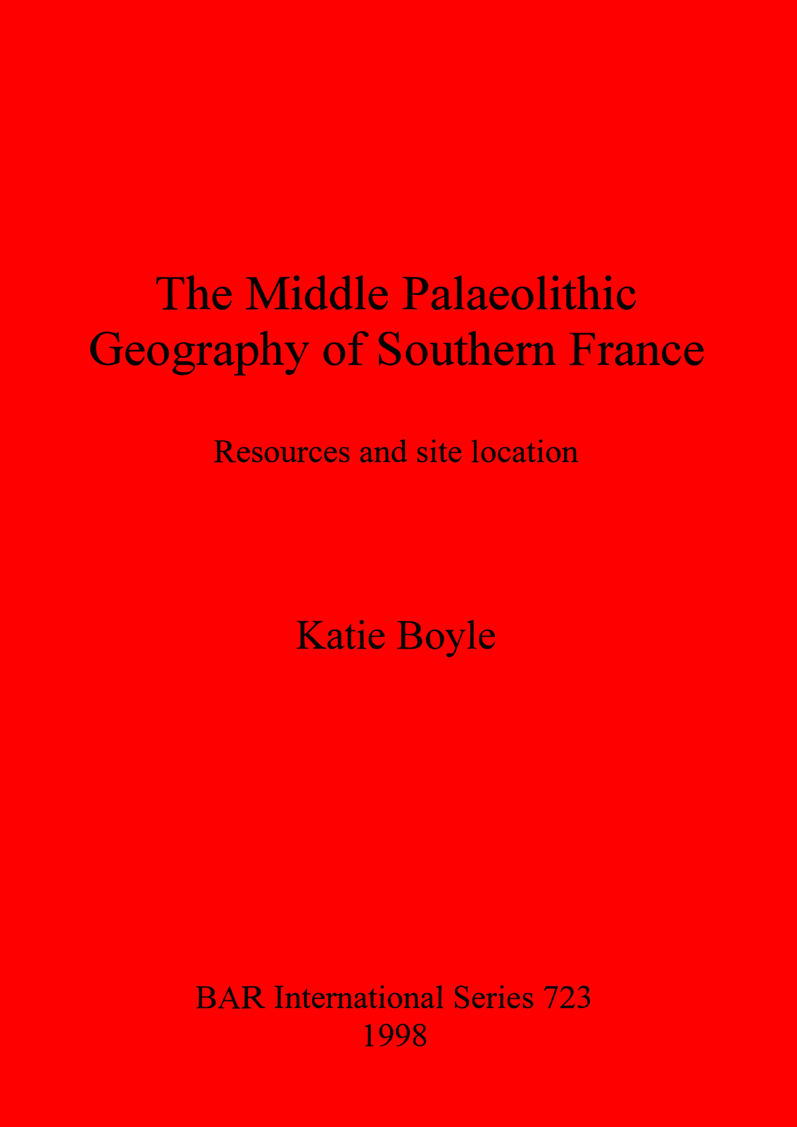 Middle Palaeolithic Geography of Southern France cover