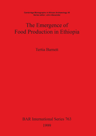 The Emergence of Food Production in Ethiopia cover