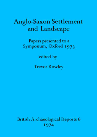 Anglo-Saxon Settlement and Landscape cover