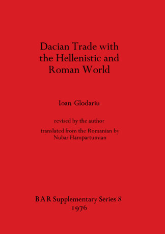 Dacian Trade with the Hellenistic and Roman World cover