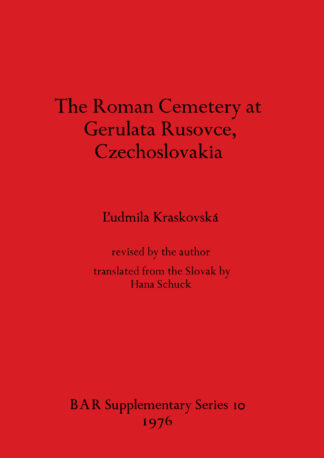 The Roman Cemetery at Gerulata Rusovce