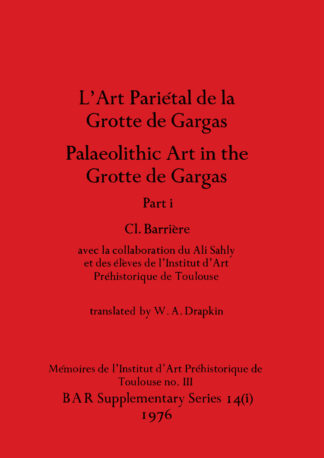 Art Pariétal de la Grotte de Gargas/Palaeolithic Art in the Grotte de Gargas