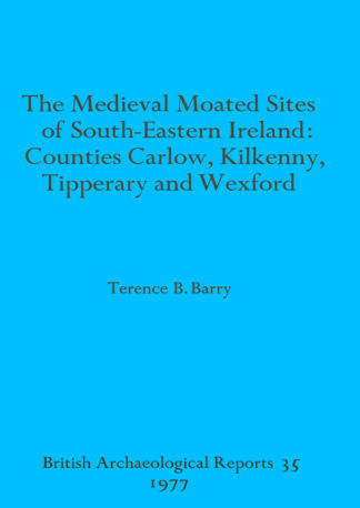 medieval moated sites of South-eastern Ireland cover