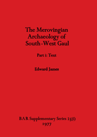 Merovingian Archaeology of South-west Gaul cover