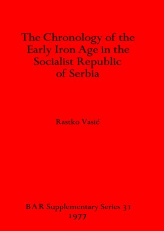 Chronology of the Early Iron Age in Serbia cover