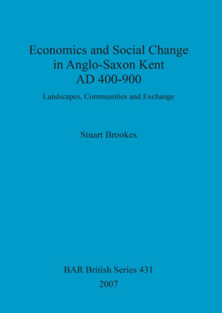 Economics and social change in Anglo-Saxon Kent