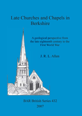 Late Churches and Chapels in Berkshire cover