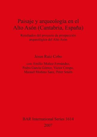 Paisaje y arqueología en el Alto Asón (Cantabria España) cover