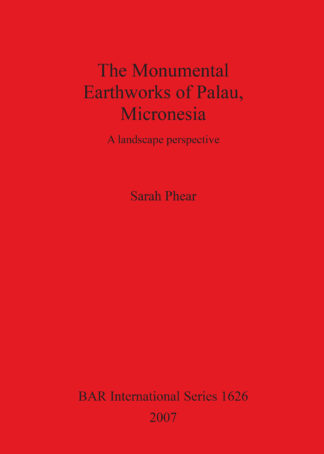 Monumental Earthworks of Palau Micronesia cover