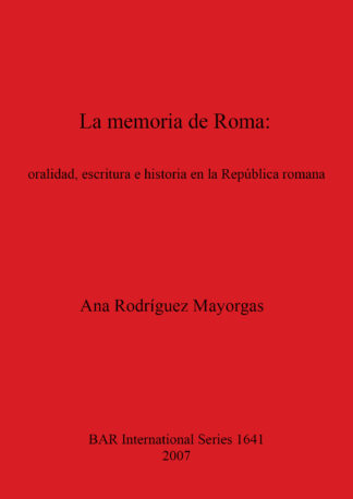 memoria de Roma  oralidad escritura e historia en la República romana cover