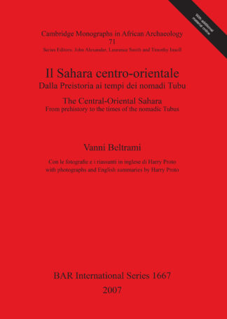 Il Sahara centro-orientale Dalla Preistoria ai tempi dei nomadi Tubu / The Central-Oriental Sahara.  From Prehistory to the times of the nomadic Tubus cover