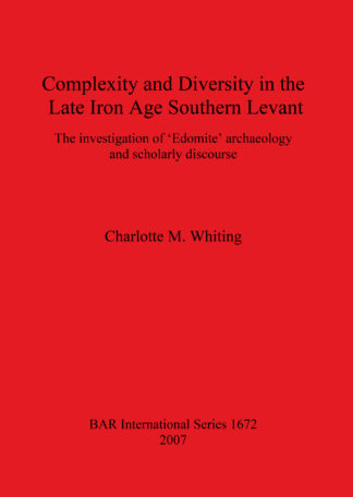 Complexity and Diversity in the Late Iron Age Southern Levant cover