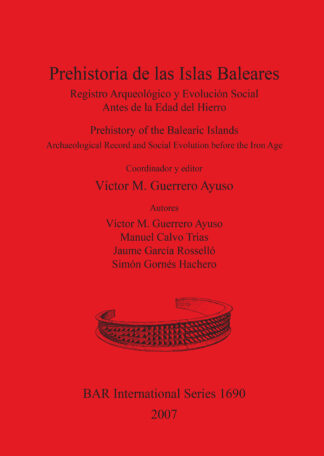 Prehistoria de las Islas Baleares/Prehistory of the Balearic Islands cover