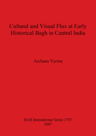 Cultural and Visual Flux at Early Historical Bagh in Central India cover