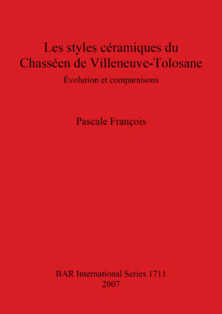 Styles Ceramiques Du Chasseen De Villeneuve-Tolosane cover