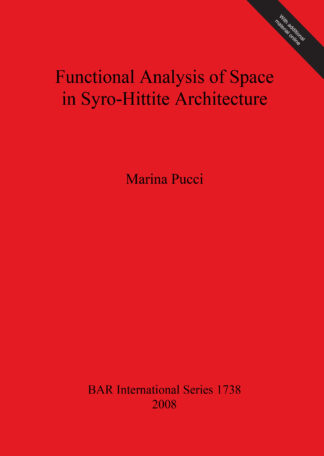 Functional Analysis of Space in Syro-Hittite Architecture cover