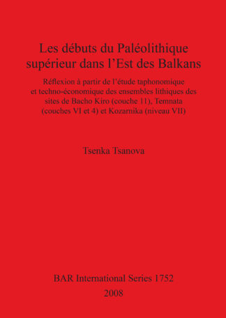 Debuts du Paleolithique Superieur dans l'est des Balkans cover