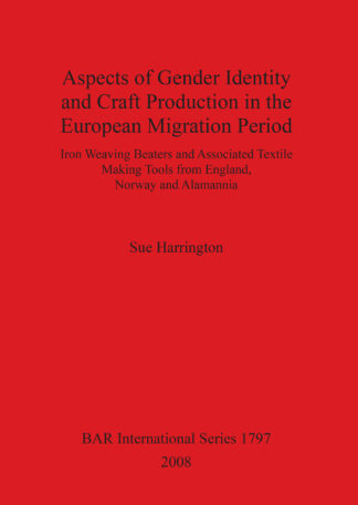 Aspects of Gender Identity and Craft Production in the European Migration Period cover