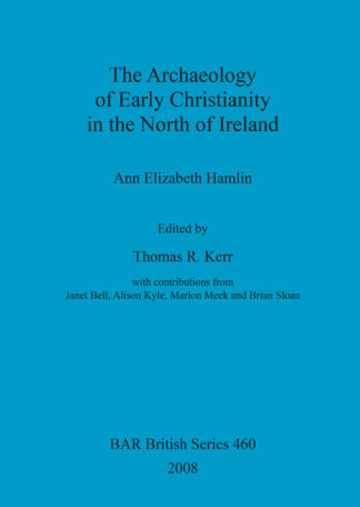 Archaeology of Early Christianity in the North of Ireland cover