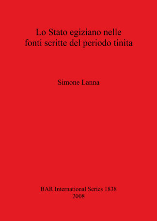 Lo Stato egiziano nelle fonti scritte del periodo tinita cover