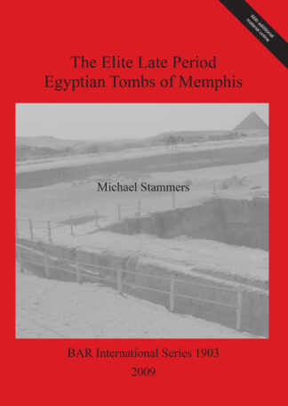 Elite Late Period Egyptian Tombs of Memphis cover
