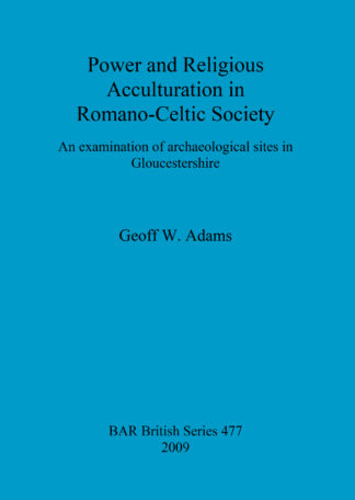 Power and Religious Acculturation in Romano-Celtic Society cover