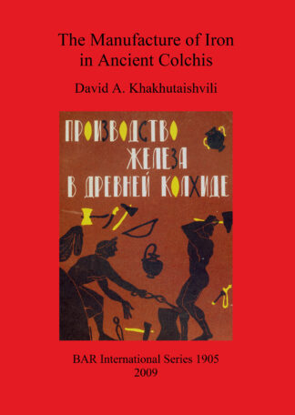 Manufacture of Iron in Ancient Colchis cover