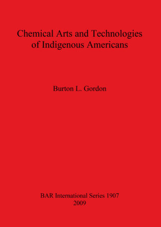 Chemical Arts and Technologies of Indigenous Americans cover
