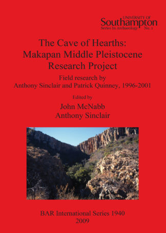 Cave of Hearths: Makapan Middle Pleistocene Research Project cover