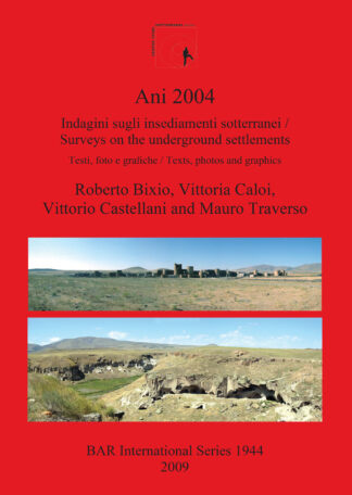 Ani 2004: Indagini sugli insediamenti sotterranei /Surveys on the underground settlements testi foto e grafiche / texts photos and graphics cover