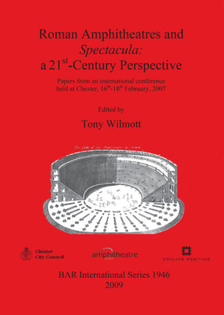 Roman Amphitheatres and Spectacula: a 21st-Century perspective cover