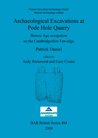Archaeological Excavations at Pode Hole Quarry cover