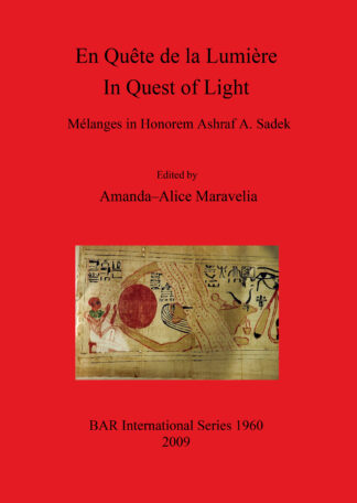 En Quête de la Lumière  / In Quest of Light.  Mélanges in Honorem Ashraf A. Sadek cover