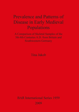 Prevalence and Patterns of Disease in Early Medieval Populations cover