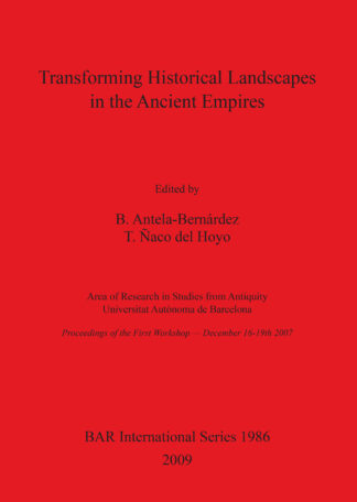 Transforming historical landscapes in the ancient empires cover