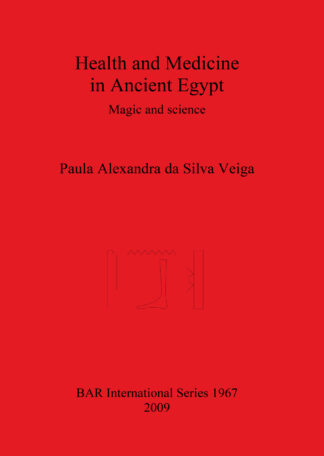 Health and Medicine in Ancient Egypt cover