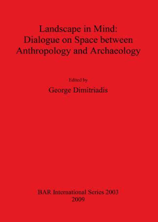 Landscape in Mind: Dialogue on Space between Anthropology and Archaeology cover