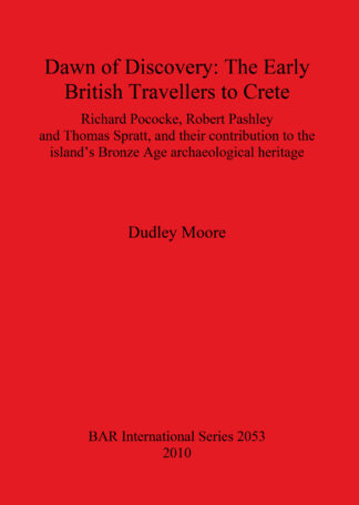 Dawn of Discovery: The Early British Travellers to Crete cover