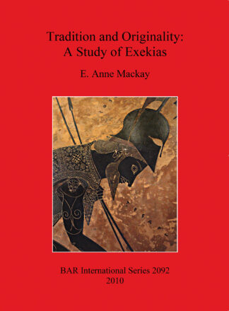 Tradition and Originality: A Study of Exekias cover