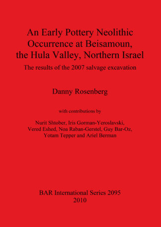 Early Pottery Neolithic Occurrence at Beisamoun The Hula Valley Northern Israel cover