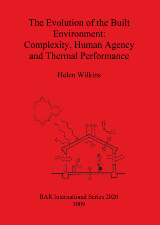 Evolution of the Built Environment: Complexity Human Agency and Thermal Performance cover