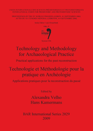 Technology and Methodology for Archaeological Practice: Practical applications for the reconstruction of the past / Technologie et Méthodologie pour l cover