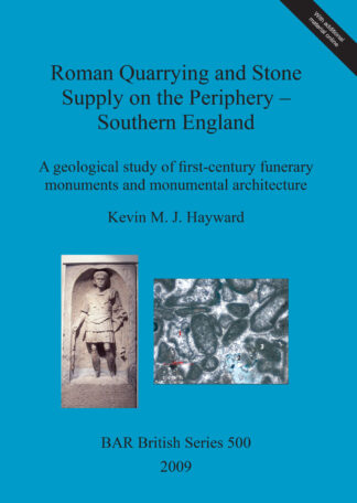 Roman quarrying and stone supply on the periphery - Southern England cover