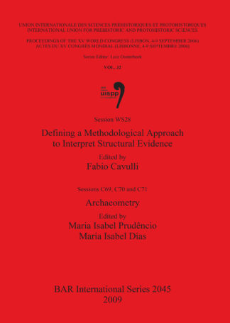 Defining a Methodological Approach to Interpret Structural Evidence edited by Fabio Cavulli. Archaeometry edited by Maria Isabel Prudêncio and Maria I cover