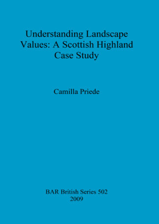 Understanding Landscape Values: A Scottish Highland Case Study cover