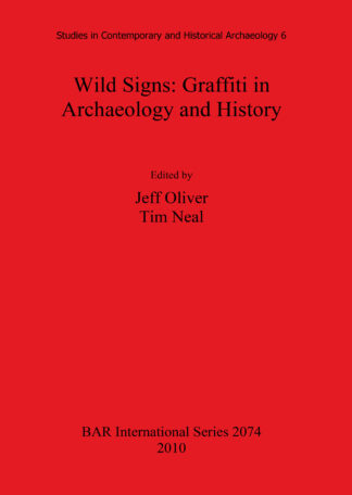 Wild Signs: Graffiti in Archaeology and History cover