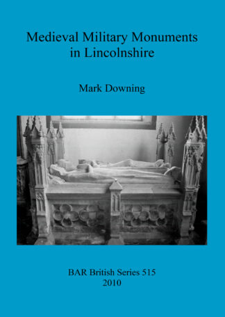 Medieval Military Monuments in Lincolnshire cover