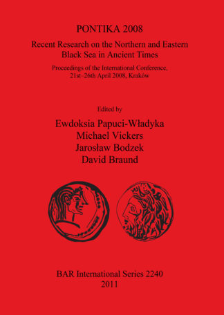 PONTIKA 2008: Recent Research on the Northern and Eastern Black Sea in Ancient Times cover