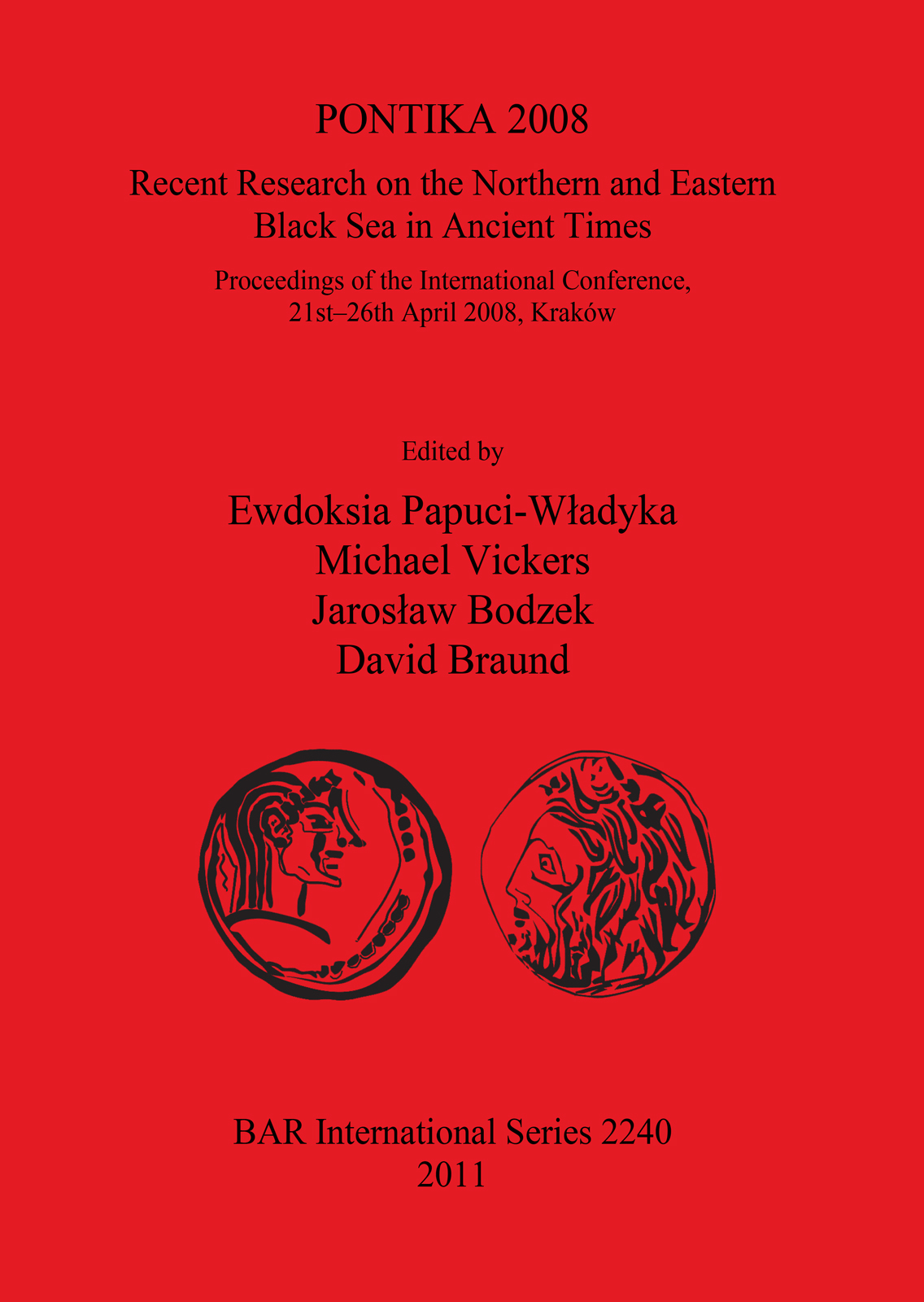 PONTIKA 2008: Recent Research on the Northern and Eastern Black Sea in Ancient Times cover